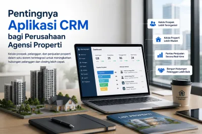 Follow Up Klien Properti Masih Manual? Ini Peluang yang Diam-Diam Hilang
