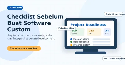 Checklist Kebutuhan sebelum Memilih Jasa Pembuatan Software Custom