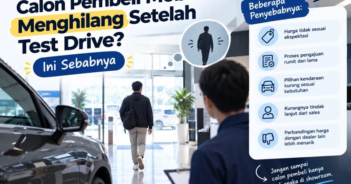 Calon Pembeli Mobil Menghilang Setelah Test Drive? Ini Sebabnya