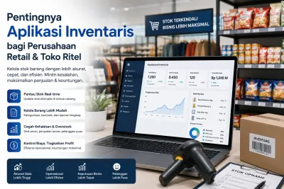Kenapa Stok Toko Ritel Anda Selalu 'Misterius' Berkurang Sendiri?