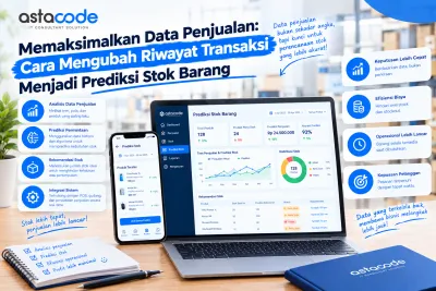 Memaksimalkan Data Penjualan: Cara Mengubah Riwayat Transaksi Menjadi Prediksi Stok Barang
