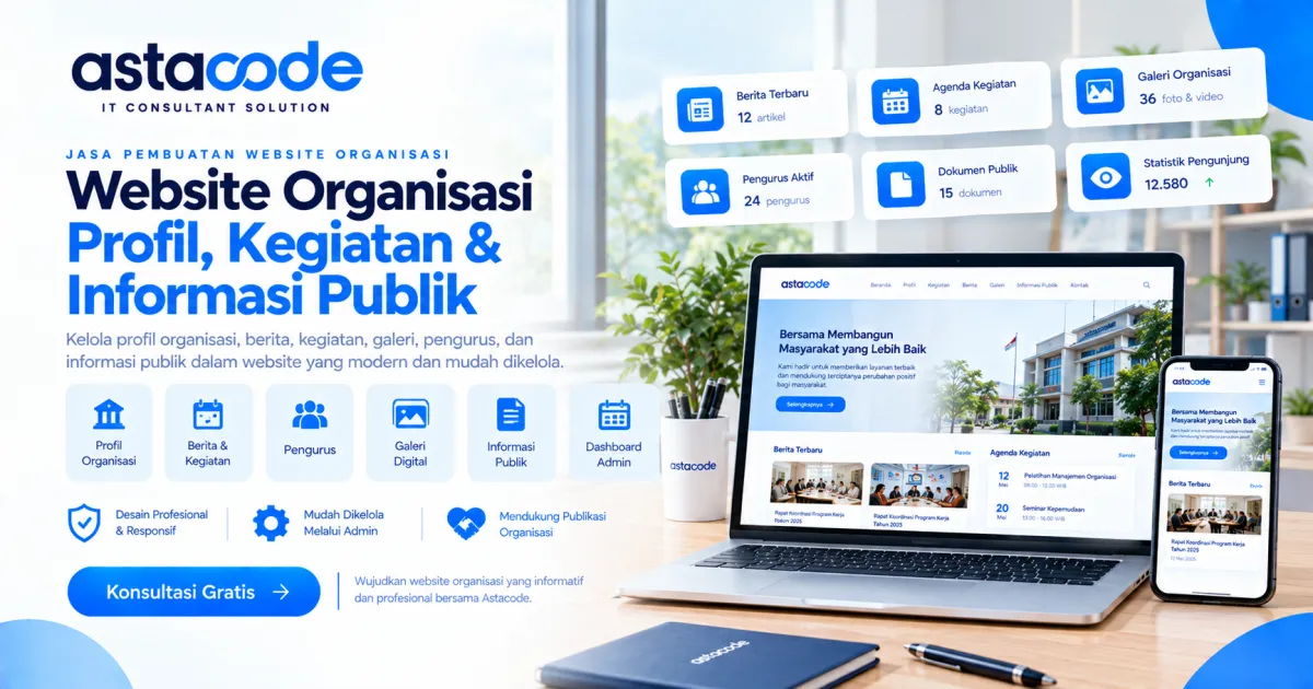 Jasa Pembuatan Website Organisasi untuk Profil, Kegiatan & Informasi Publik